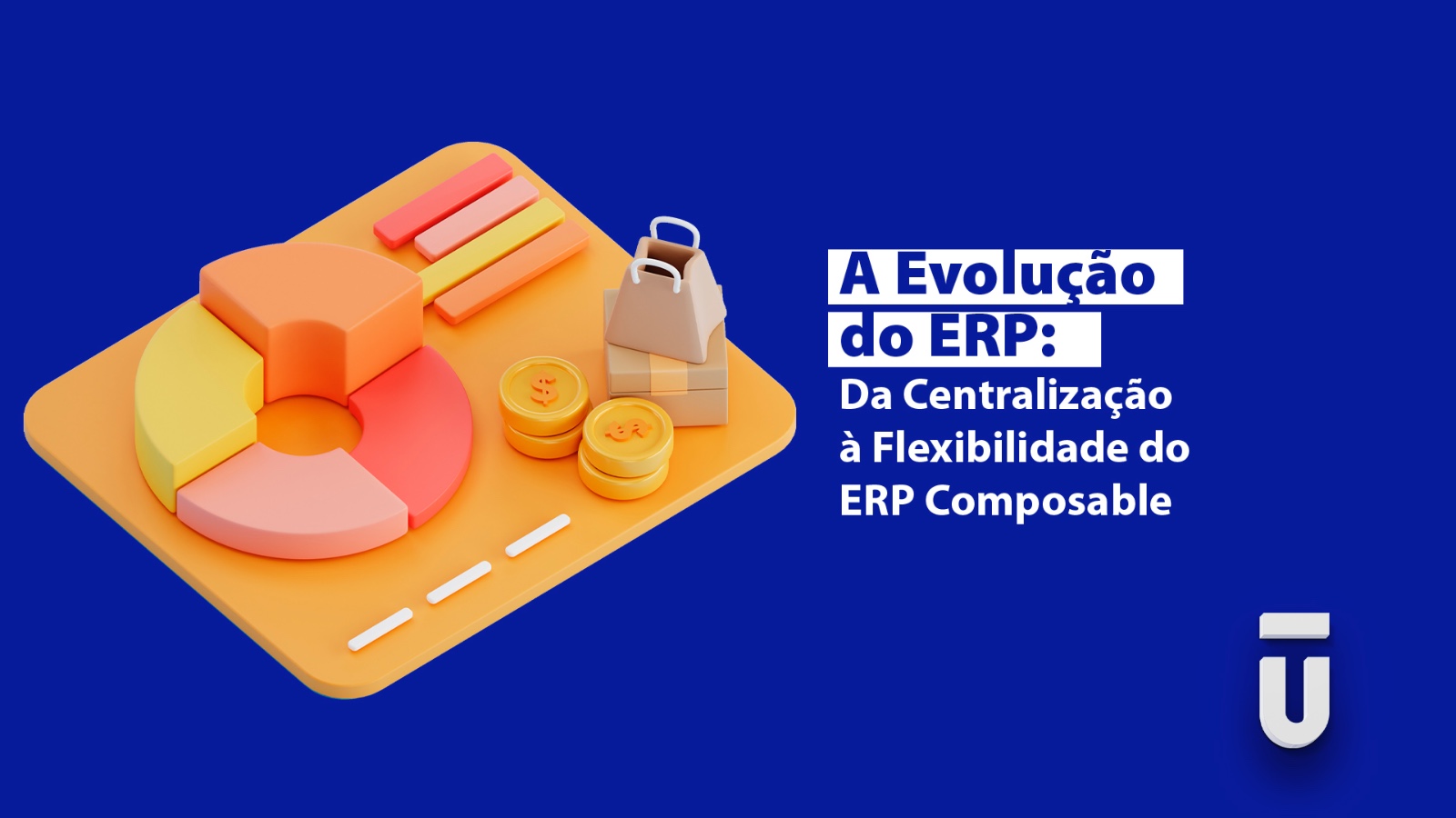 A Evolução do ERP: Da Centralização à Flexibilidade do ERP Composable