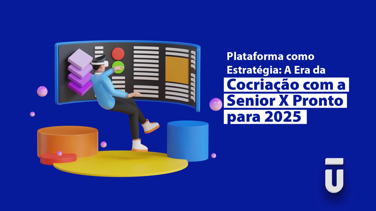 A Era da Cocriação com a Senior X – Pronto para 2025